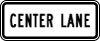 Center Lane Traffic Vector Sign