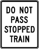 Do Not Pass Stopped Train