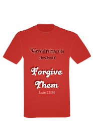 T-Shirt Forgive