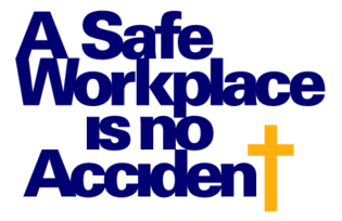 A Safe Workplace Is No Accident