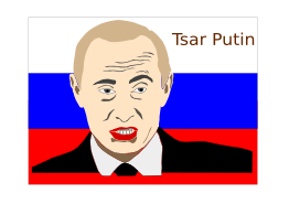 Tsar Putin