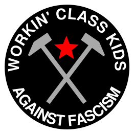 Workin Class Kids Against Fascism